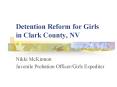 Detention Reform for Girls in Clark County, NV