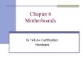 Chapter 6 Motherboards