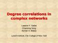 Degree correlations in complex networks