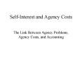 Self-Interest and Agency Costs