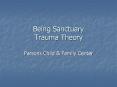 Being Sanctuary Trauma Theory
