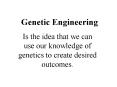 Genetic Engineering