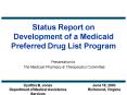 Status Report on Development of a Medicaid Preferred Drug List Program