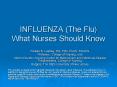 INFLUENZA The Flu What Nurses Should Know