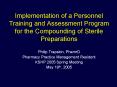 Implementation of a Personnel Training and Assessment Program for the Compounding of Sterile Prepara