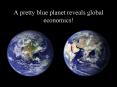 A pretty blue planet reveals global economics