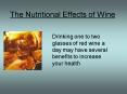 The Nutritional Effects of Wine