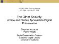 The Other Security: A New and Nimble Approach to Digital Preservation