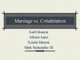 Marriage vs. Cohabitation