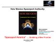 New Mexico Spaceport Authority Spaceport America Enabling a New Frontier