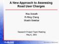 A New Approach to Assessing Road User Charges