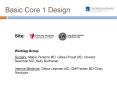 Basic Core 1 Design