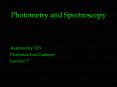 Photometry and Spectroscopy