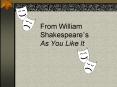 From William Shakespeares As You Like It
