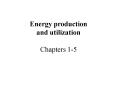 Energy production and utilization Chapters 15