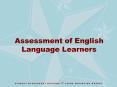 Assessment of English Language Learners
