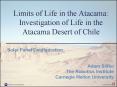 Limits of Life in the Atacama: Investigation of Life in the Atacama Desert of Chile