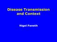 Disease Transmission and Context