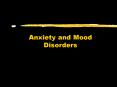 Anxiety and Mood Disorders