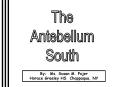 The Antebellum South