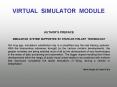 VIRTUAL SIMULATOR MODULE