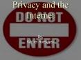Privacy and the Internet
