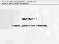 Chapter 16 Specific Disorders and Treatments
