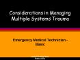 Considerations in Managing Multiple Systems Trauma