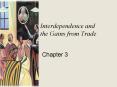 Interdependence and the Gains from Trade