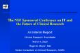The NSF Sponsored Conference on IT and the Future of Clinical Research