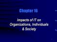 Impacts of IT on Organizations, Individuals