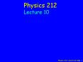 Physics 212 Lecture 10, Slide 1