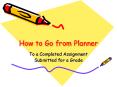 How to Go from Planner