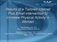 Results of a Tailored Internet Plus Email Intervention to Increase Physical Activity in Women
