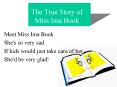 The True Story of Miss Ima Book