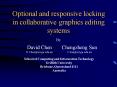 Optional and responsive locking in collaborative graphics editing systems