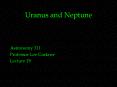 Uranus and Neptune