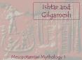 Ishtar and Gilgamesh