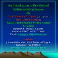 An Introduction to Bio Medical Instrumentation Science By Prof. Mahendra H. Gaushal, M.D. [Hom] Head, Dept of Medicine KDMG