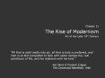 The Rise of Modernism