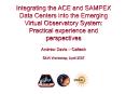 Integrating the ACE and SAMPEX Data Centers into the Emerging Virtual Observatory System: