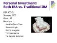 Personal Investment: Roth IRA vs. Traditional IRA
