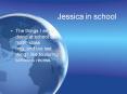 Jessica in school