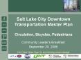 Salt Lake City Downtown Transportation Master Plan Circulation, Bicycles, Pedestrians