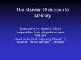 The Mariner 10 mission to Mercury