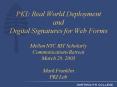 PKI: Real World Deployment and Digital Signatures for Web Forms Mellon NYC RIT Scholarly Communicati