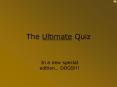 The Ultimate Quiz