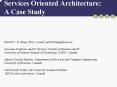 Services Oriented Architecture: A Case Study