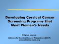Developing Cervical Cancer Screening Programs that Meet Womens Needs