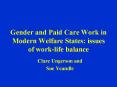 Gender and Paid Care Work in Modern Welfare States: issues of worklife balance